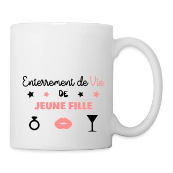 Enterrement de Vie de Jeune Fille - EVJF - Mariage - Mug - white - Right