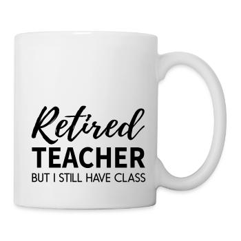 Im a Retired Teacher with Class - Mug - white - Right