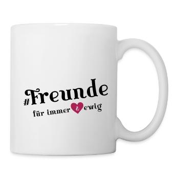 freunde für immer - Tasse - Weiß - Rechts