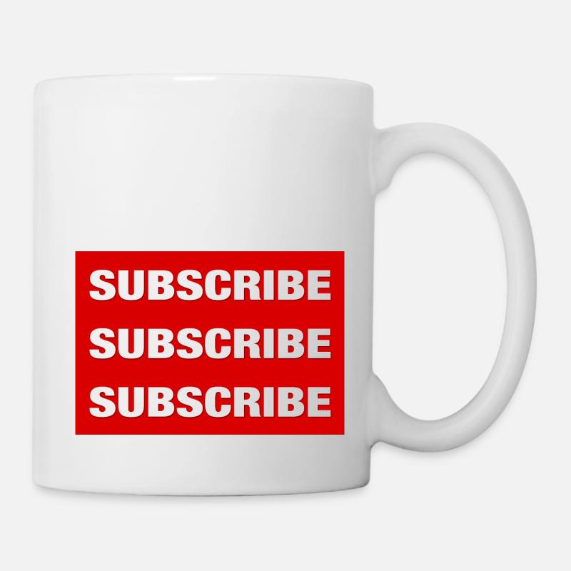 Subscribe Subscribe Subscribe, immer abonieren - Tasse - Weiß