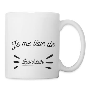 Je me lève de bonheur, jeux de mots - Mug blanc - blanc - Droite