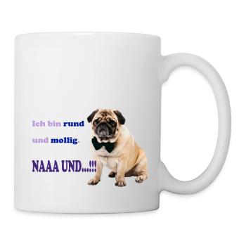 Mops rund und mollig - Tasse - Weiß - Rechts