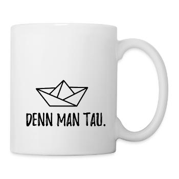 Papierschiff mit Spruch denn man tau Meer Platt - Tasse - Weiß - Rechts