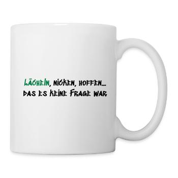Lächeln Nicken Hoffen - Tasse - Weiß - Rechts