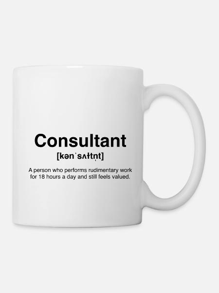 Consultant - Unternehmensberater - Corporate Life - Tasse - Weiß