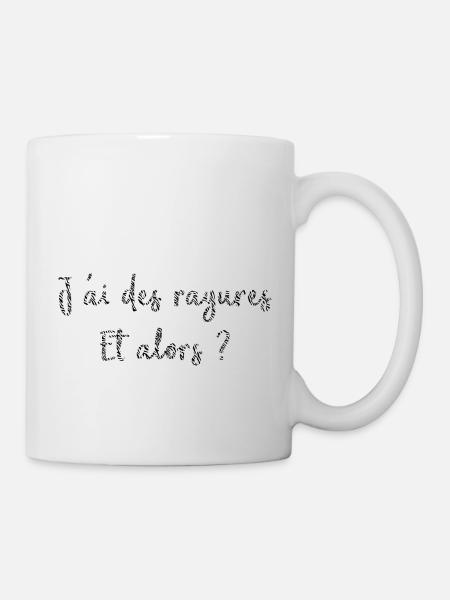J ai des rayures et alors ? Collection Zen & Zèbre - Mug blanc - blanc