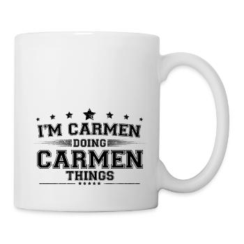 Ich bin Carmen, die Carmen Dinge macht - Tasse - Weiß - Rechts