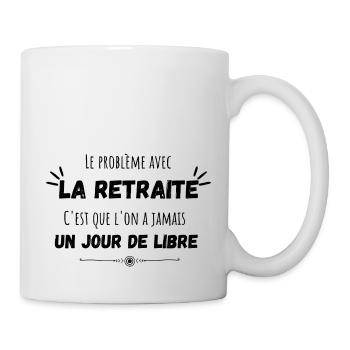 Le problème avec la retraite cadeau retraitée - Mug blanc - blanc - Droite