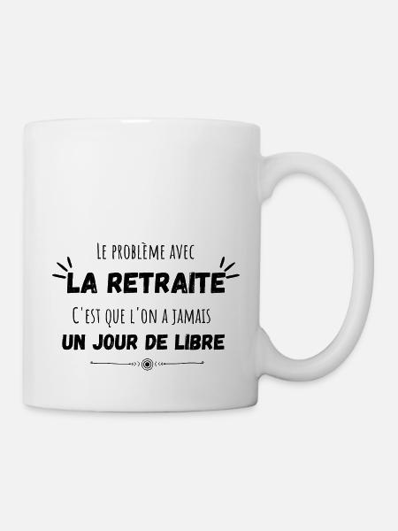 Le problème avec la retraite cadeau retraitée - Mug blanc - blanc