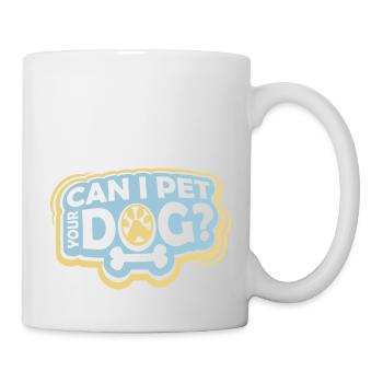 Caressez votre chien en disant - Mug blanc - blanc - Droite