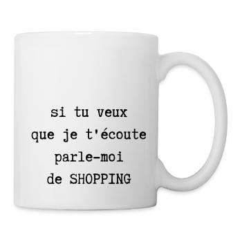 parle moi de shopping - Mug blanc - blanc - Droite