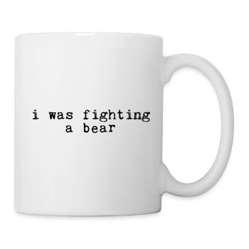 I was fighting a bear 12 - Mug - white - Right