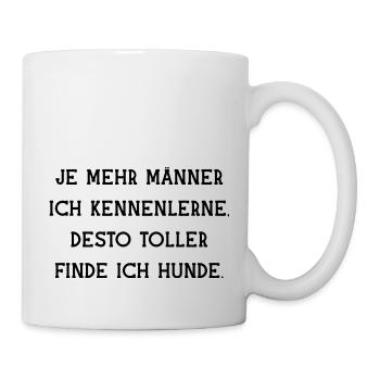 Männer und Hunde lustiger Spruch Haustiere dating - Tasse - Weiß - Rechts