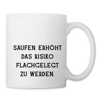 saufen flachgelegt werden Spaß Urlaub Sommer Sonne - Tasse - Weiß - Rechts