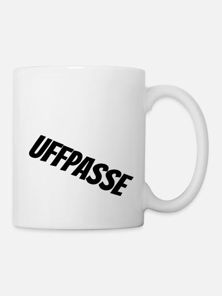 Uffpasse - Tasse - Weiß