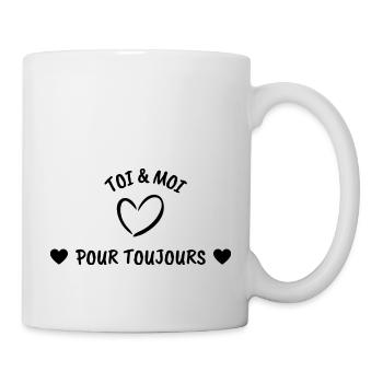 Pour les amoureux - toi et moi pour toujours - Mug blanc - blanc - Droite