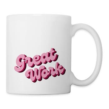 Tolle Arbeit - Tasse - Weiß - Rechts