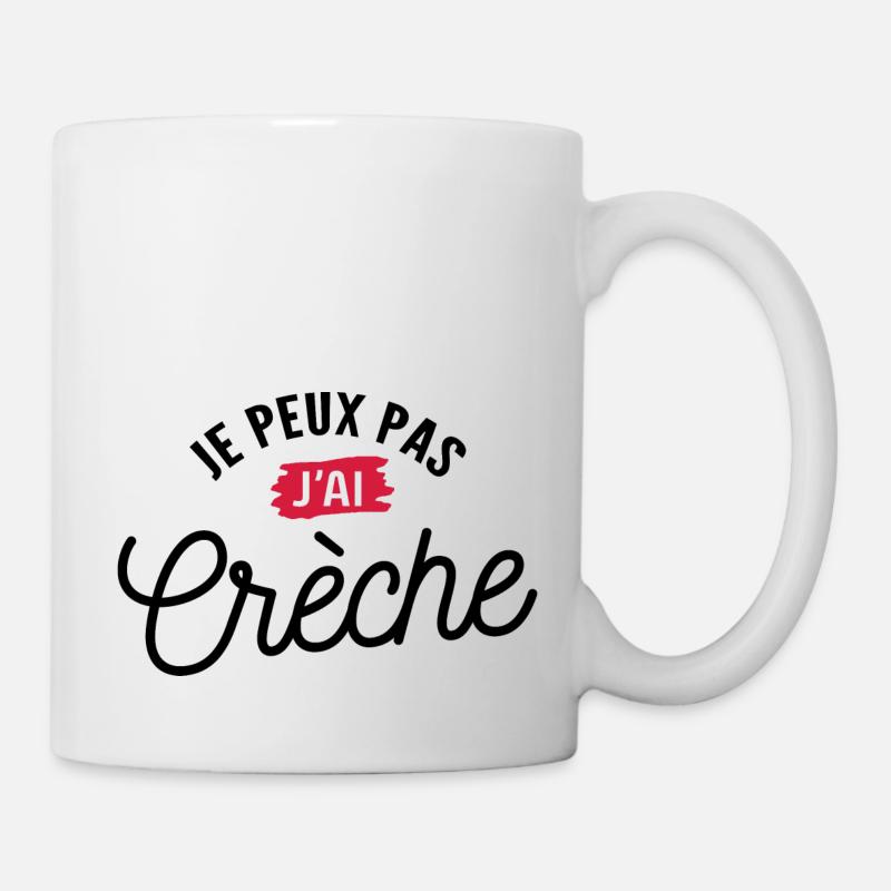 Je peux pas j'ai crèche - Mug blanc - blanc