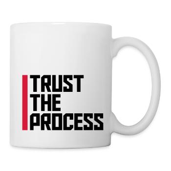 trust the process Quote - Mug - white - Right