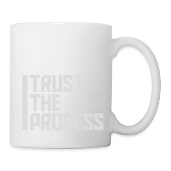 trust the process Zitat - Tasse - Weiß - Rechts