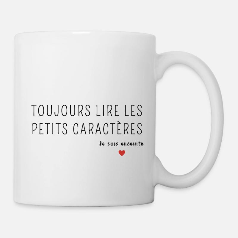 Toujours lire les petits caractères-annonce grosse - Mug blanc - blanc