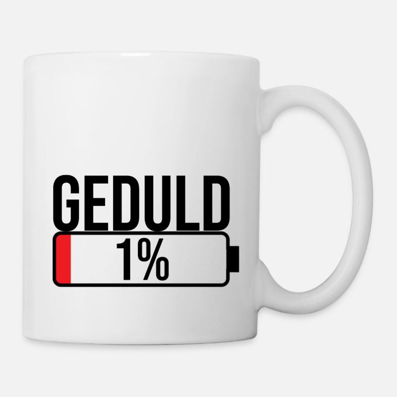 Geduld bei 1% - Witziges Geschenk - Tasse - Weiß