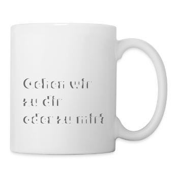 lustiger Spruch Anmache Party Mann Frau Geschenk - Tasse - Weiß - Rechts