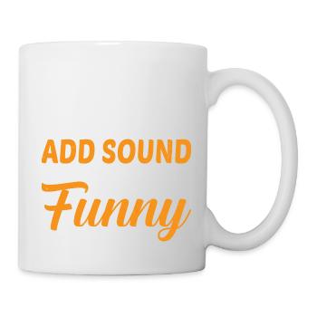 Add Sound To Your Thoughts When They're Funny 3 - Tasse - Weiß - Rechts