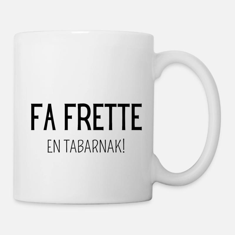La frette en tabarnak - Mug blanc - blanc