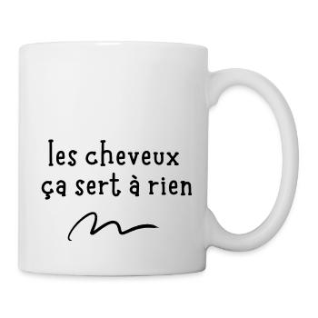 les cheveux ça sert à rien - Mug blanc - blanc - Droite