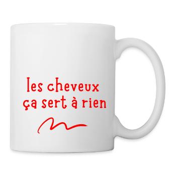 les cheveux ça sert à rien - Mug blanc - blanc - Droite
