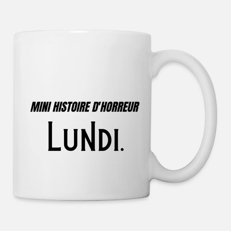 Petite histoire d'horreur lundi - Mug blanc - blanc