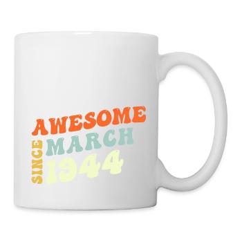 Groovy 79 Years Old Awesome Since March 1944 79th - Mug - white - Right