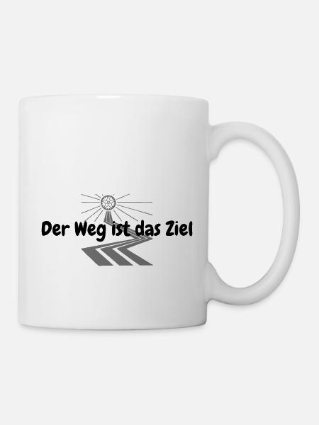 Der Weg ist das Ziel - Tasse - Weiß