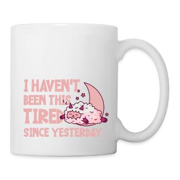Je n’ai pas été aussi fatigué depuis hier 4 - Mug blanc - blanc - Droite