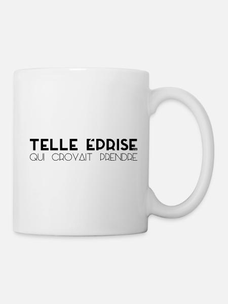 Telle éprise qui croyait prendre noir - Mug blanc - blanc