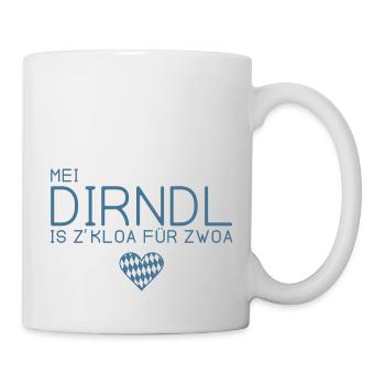 Mei Dirndl is z'kloa für zwoa - Bayern - Tasse - Weiß - Rechts