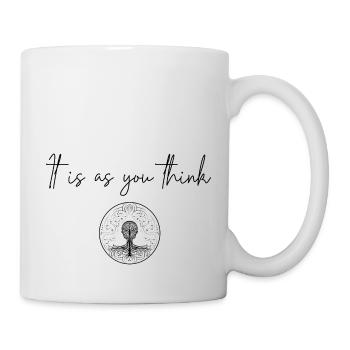 Es ist wie du denkst - Tasse - Weiß - Rechts