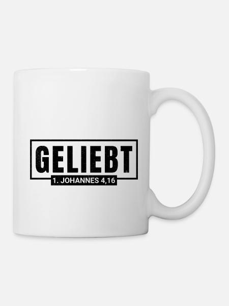 Geliebt 1. Johannes 4,16 - Tasse - Weiß