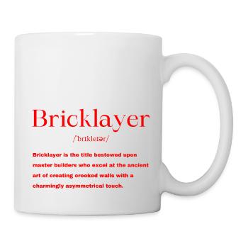 Bricklayer - Mug - white - Right