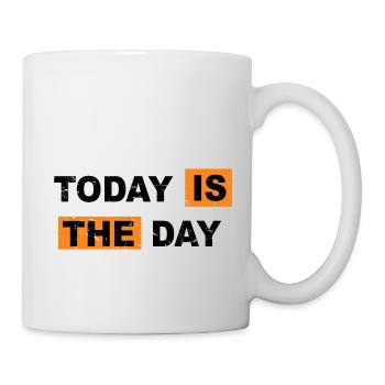 Heute ist der Tag, an dem man Schriftzüge sagt - Tasse - Weiß - Rechts