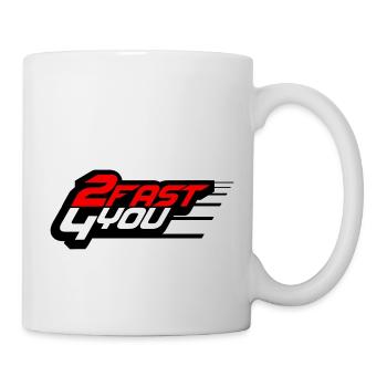 Too Fast for You Saying 2 Too Fast 4 For You - Mug - white - Right