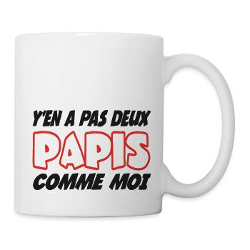 Y'en a pas deux PAPDI comme moi - Mug blanc - blanc - Droite