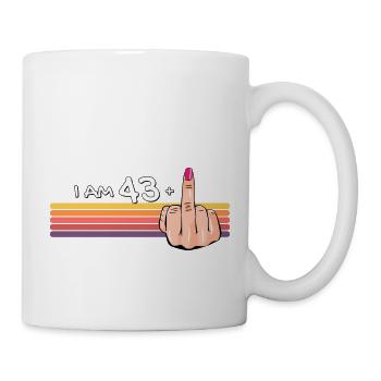 Ich bin 43 + 1 Mittelfinger-Shirt Ich bin 43 plus, - Tasse - Weiß - Rechts