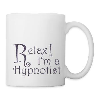 Relax! I'm a Hypnotist - Mug - white - Right