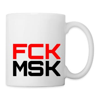 FCK MSK in Deinen WUNSCHFARBEN! - Tasse - Weiß - Rechts