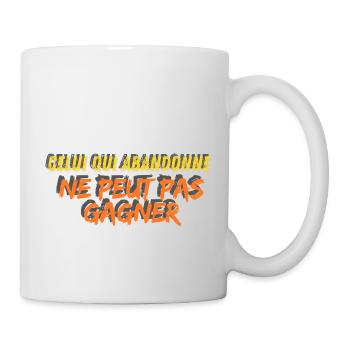 He who gives up cannot win - Mug - white - Right