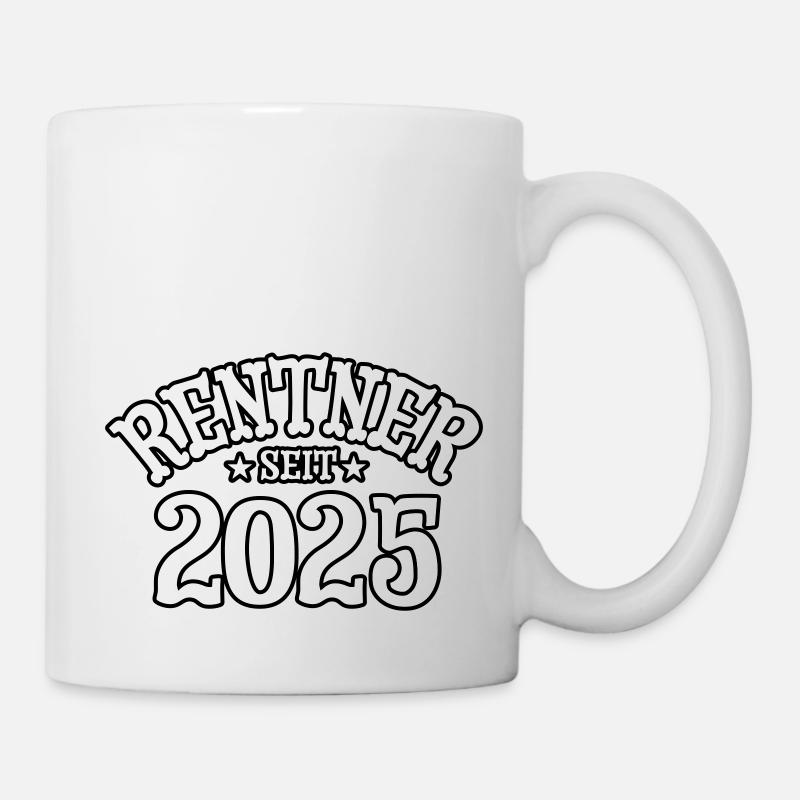 Rentner seit 2025 Spruch Oma Opa Geschenk - Tasse - Weiß