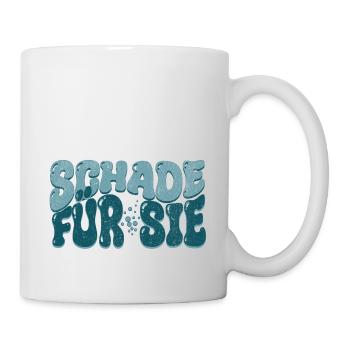 Schade für Sie - Tasse - Weiß - Rechts