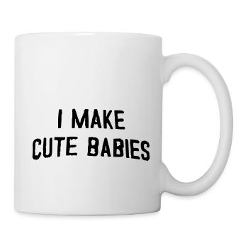 Ich mache süße Babys - Tasse - Weiß - Rechts